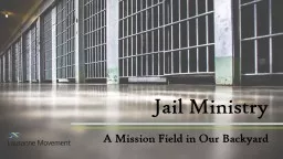 Jail Ministry A Mission Field in Our Backyard