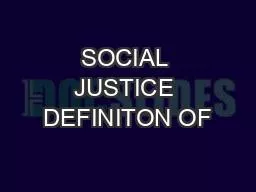 SOCIAL JUSTICE DEFINITON OF