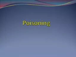 PPT-Poisoning Epidemiology and Approach to Management