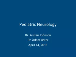 PPT-Pediatric Neurology Dr. Kristen Johnson