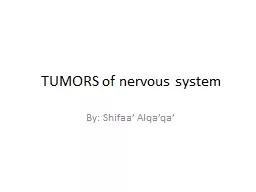 TUMORS of nervous system