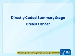 Directly Coded Summary  Stage