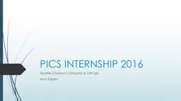 PPT-PICS INTERNSHIP 2016 Seattle Children’s