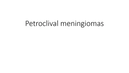 PPT-Petroclival meningiomas