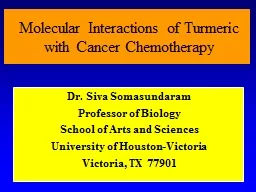 PPT-Molecular Interactions of Turmeric with Cancer Chemotherapy