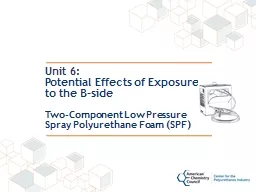 Unit 6: Potential Effects of Exposure