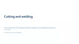 Cutting and  welding First internal LHC Dipole Diode Insulation Consolidation