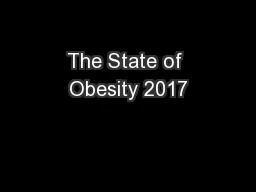 The State of Obesity 2017