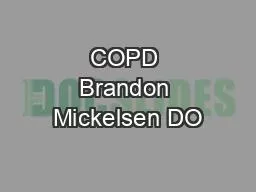 COPD Brandon Mickelsen DO