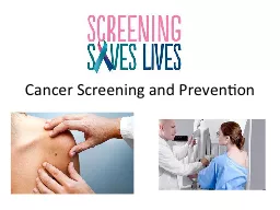 Cancer Screening and Prevention