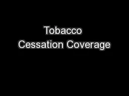 Tobacco Cessation Coverage