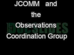 JCOMM   and the Observations Coordination Group