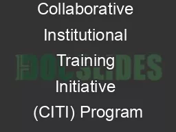 PPT-Guide To Collaborative Institutional Training Initiative (CITI) Program