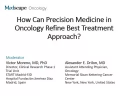 How Can Precision Medicine in Oncology Refine Best Treatment Approach?