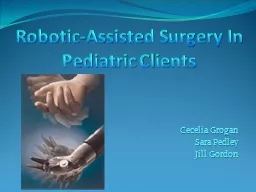 Robotic-Assisted Surgery In Pediatric Clients
