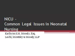 NICU -  Common Legal Issues in Neonatal Nursing