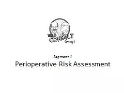 PPT-Segment 1 Perioperative Risk Assessment