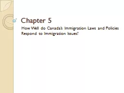 Chapter 5 How Well do Canada’s Immigration Laws and Policies Respond to Immigration