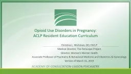 Opioid Use Disorders in Pregnancy: