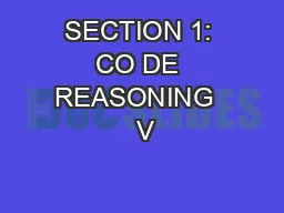 SECTION 1: CO DE REASONING + V