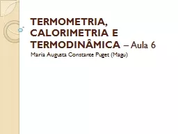 TERMOMETRIA, CALORIMETRIA E TERMODINÂMICA