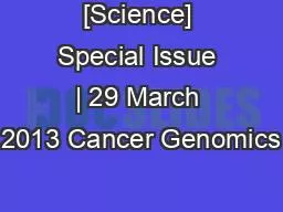 [Science] Special Issue | 29 March 2013 Cancer Genomics