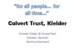 Calvert Trust,  Kielder Kielder