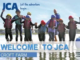 WELCOME   TO JCA   CROFT FARM