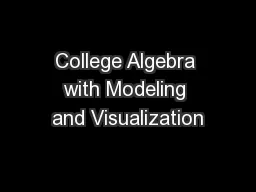 College Algebra with Modeling and Visualization