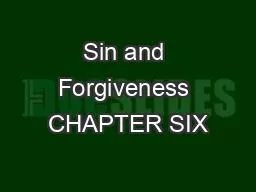 PPT-Sin and Forgiveness CHAPTER SIX