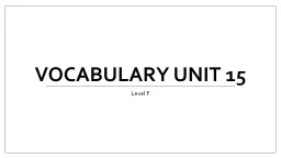 PPT-Vocabulary Unit 15 Level F