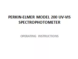 PERKIN-ELMER MODEL 200 UV-VIS SPECTROPHOTOMETER