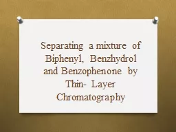 Separating a mixture of  Biphenyl,