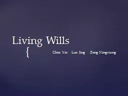 Living Wills        Chen Yin