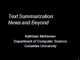 PPT-Text Summarization: News and Beyond