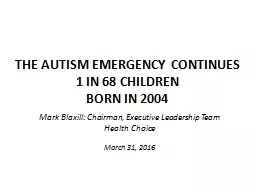 PPT-THE AUTISM EMERGENCY CONTINUES