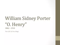 PPT-William Sidney Porter “O. Henry”