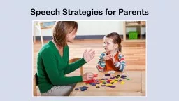 Speech Strategies for Parents