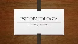 PSICOPATOLOGIA Luciana  Chequer