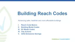 Building Reach Codes Advancing safer, healthier and more affordable buildings