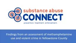 Findings from an assessment of methamphetamine use and violent crime in Yellowstone County