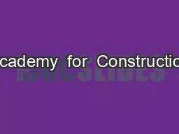 Academy  for  Construction