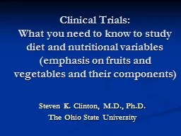Clinical Trials:  What you need to know to study diet and nutritional variables