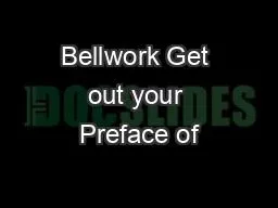 Bellwork Get out your Preface of