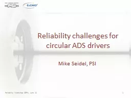 Reliability challenges for circular ADS drivers