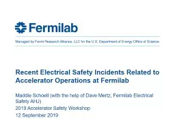 Recent Electrical Safety Incidents Related to Accelerator Operations at Fermilab