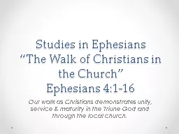 Studies in Ephesians “The Walk of Christians in the Church”