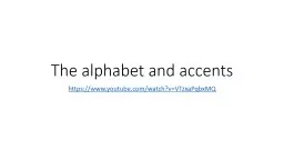 The alphabet and accents