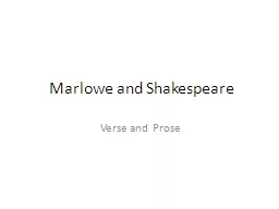 Marlowe and Shakespeare Verse and Prose