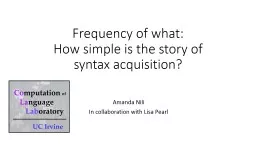 Frequency of  w hat:  How simple is the story of syntax acquisition?